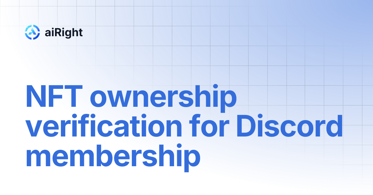 NFT ownership verification for Discord membership | aiRight